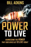 Power to Live (eBook, ePUB)
