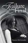 Failure Is Not Final (eBook, ePUB)