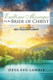 Endtime Messages for the Bride of Christ (eBook, ePUB)
