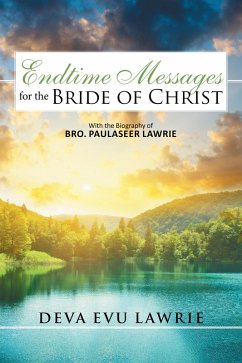 Endtime Messages for the Bride of Christ (eBook, ePUB) - Lawrie, Deva Evu