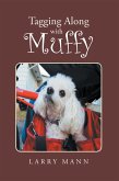 Tagging Along with Muffy (eBook, ePUB)