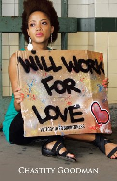 Will Work for Love (eBook, ePUB) - Goodman, Chastity