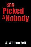 She Picked a Nobody (eBook, ePUB)