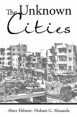 The Unknown Cities (eBook, ePUB) The Unknown Cities (eBook, ePUB)