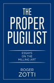 The Proper Pugilist (eBook, ePUB)