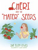 Cheri and the "Mater" Seeds (eBook, ePUB)