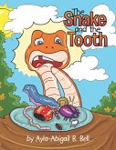 The Snake and the Tooth (eBook, ePUB)