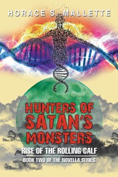 Hunters of Satan'S Monsters (eBook, ePUB) - Mallette, Horace S.