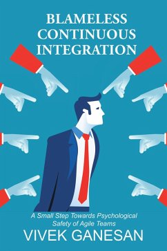 Blameless Continuous Integration (eBook, ePUB) - Ganesan, Vivek