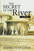 The Secret of the River (eBook, ePUB)