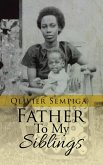 Father to My Siblings (eBook, ePUB)