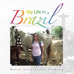 My Life in Brazil (eBook, ePUB) - Cavalcante-Fleming, Maria