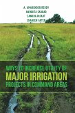 Ways to Increase Utility of Major Irrigation Projects in Command Areas (eBook, ePUB)