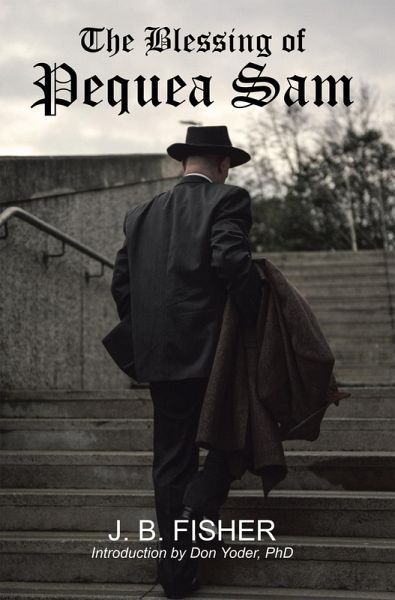 The Blessing of Pequea Sam (eBook, ePUB)