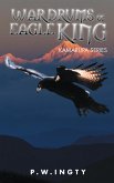 War Drums of Eagle King (eBook, ePUB)