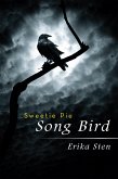 Sweetie Pie Song Bird (eBook, ePUB)