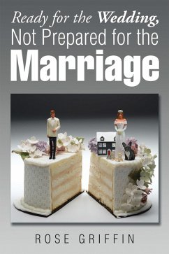 Cover Ready for the Wedding, Not Prepared for the Marriage (eBook, ePUB)