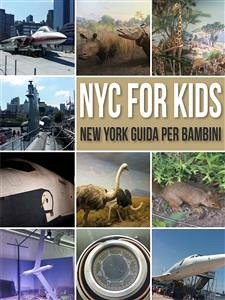 NYC For Kids - New York Guida Per Bambini (eBook, ePUB) - Library, Mobile