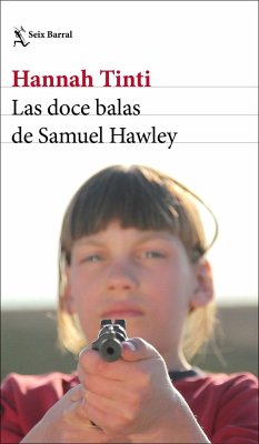 Las doce balas de Samuel Hawley - Ramón Buenaventura; Tinti, Hannah