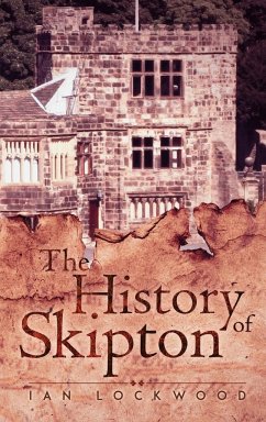 The History of Skipton - Ian Lockwood