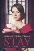 When the Italian Came to Stay (eBook, ePUB)