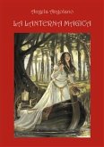 La lanterna magica (eBook, PDF)