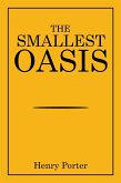 The Smallest Oasis (eBook, ePUB)
