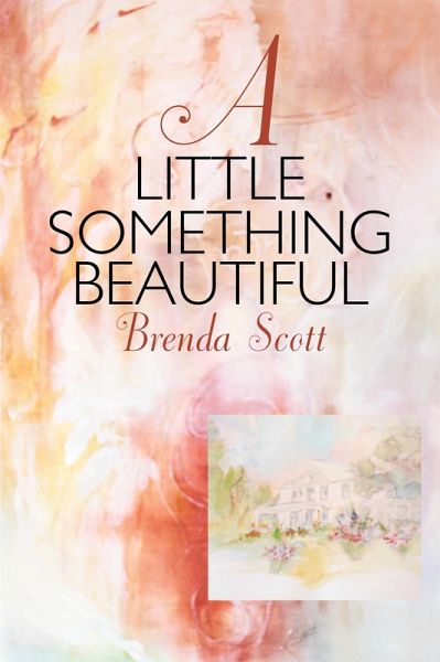 A Little Something Beautiful (eBook, ePUB) A Little Something Beautiful (eBook, ePUB)