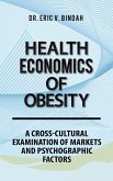 Health Economics of Obesity (eBook, ePUB) Health Economics of Obesity (eBook, ePUB)