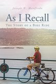 As I Recall (eBook, ePUB) As I Recall (eBook, ePUB)