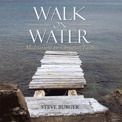 Walk on Water (eBook, ePUB) - Burger, Steve