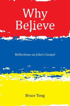 Why Believe (eBook, ePUB) - Tong, Bruce