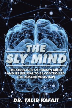 The Sly Mind (eBook, ePUB) - Kafaji, Talib