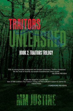 Traitors Unleashed (eBook, ePUB) - Justine, Mm