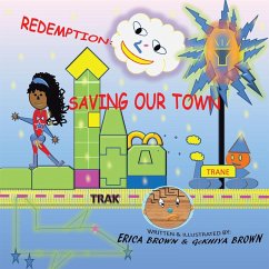 Redemption: Saving Our Town (eBook, ePUB) - Brown, Erica; Brown, Ge'Khiya