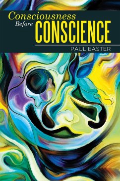 Cover Consciousness Before Conscience (eBook, ePUB)