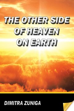 The Other Side of Heaven on Earth (eBook, ePUB) - Zuniga, Dimitra