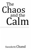 The Chaos and the Calm (eBook, ePUB)