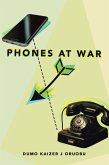 Phones at War (eBook, ePUB) Phones at War (eBook, ePUB)
