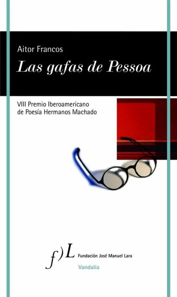 Las gafas de Pessoa Las gafas de Pessoa