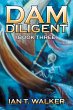 Dam Diligent (eBook, ePUB) - Bild 1