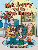 Mr. Larry and the Three Thieves (eBook, ePUB)