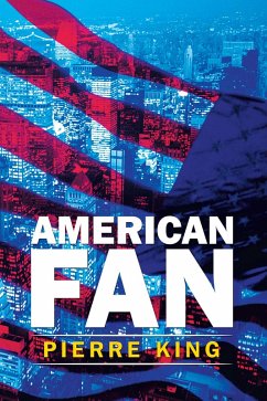 American Fan (eBook, ePUB) - King, Pierre