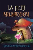 La Petit Mushroom (eBook, ePUB)