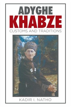 Adyghe Khabze (eBook, ePUB) - Natho, Kadir I.