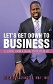 Let'S Get Down to Business (eBook, ePUB)