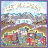 God Had a Dream Josiah (eBook, ePUB)