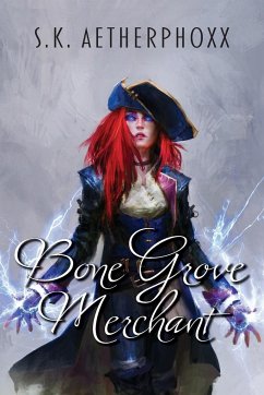 Bone Grove Merchant - Aetherphoxx, S. K.