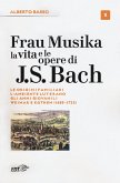 Le origini familiari, l'ambiente luterano, gli anni giovanili, Weimar e Köthen (1685-1723) Le origini familiari, l'ambiente luterano, gli anni giovanili, Weimar e Köthen (1685-1723)