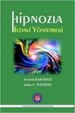 Hipnozla Tedavi Yöntemleri